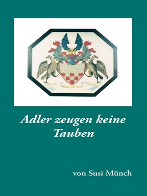 cover image of Adler zeugen keine Tauben